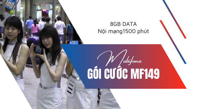 Gói cước MF149 MobiFone miễn phí 1500 phút nội mạng 8GB Data