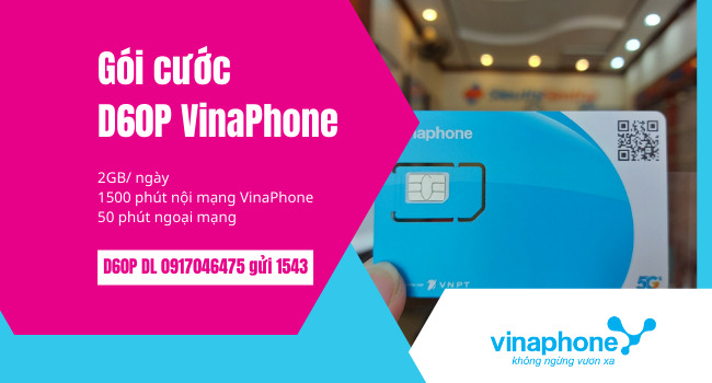 Gói cước D60G VinaPhone siêu ưu đãi Data lên đến 60GB/tháng