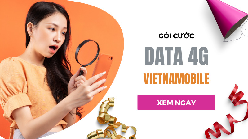 Gói cước Data 4g Vietnamobile theo ngày không giới hạn 2023