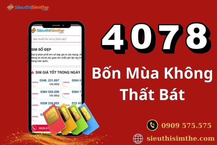 Ý Nghĩa Số Sim 4078: Khám Phá Ý Nghĩa Đặc Biệt Của Con Số 4078