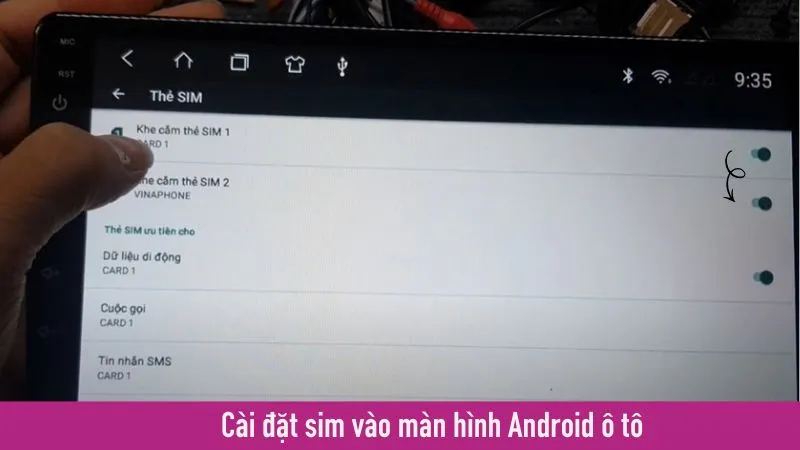 Cách cài đặt sim vào màn hình androi ô tô
